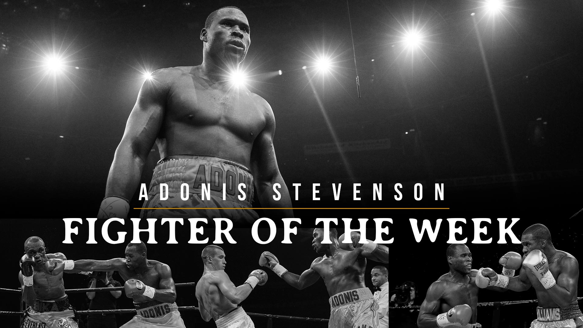 Fighter of the Week: Adonis Stevenson