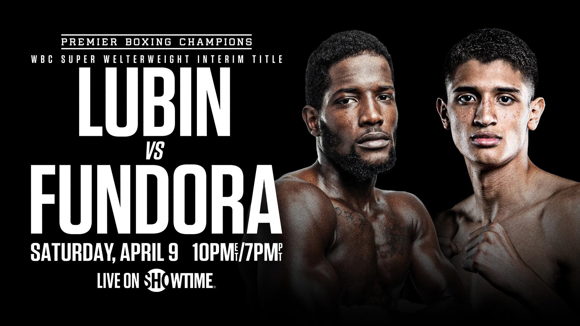 Watch PBC Boxing SHOWTIME Lubin vs. Fundora 4/9/22