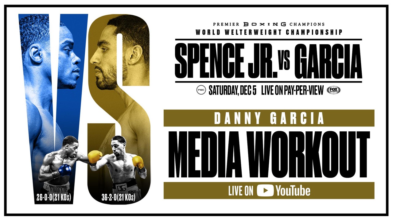 Spence vs Garcia Danny Garcia Media Workout