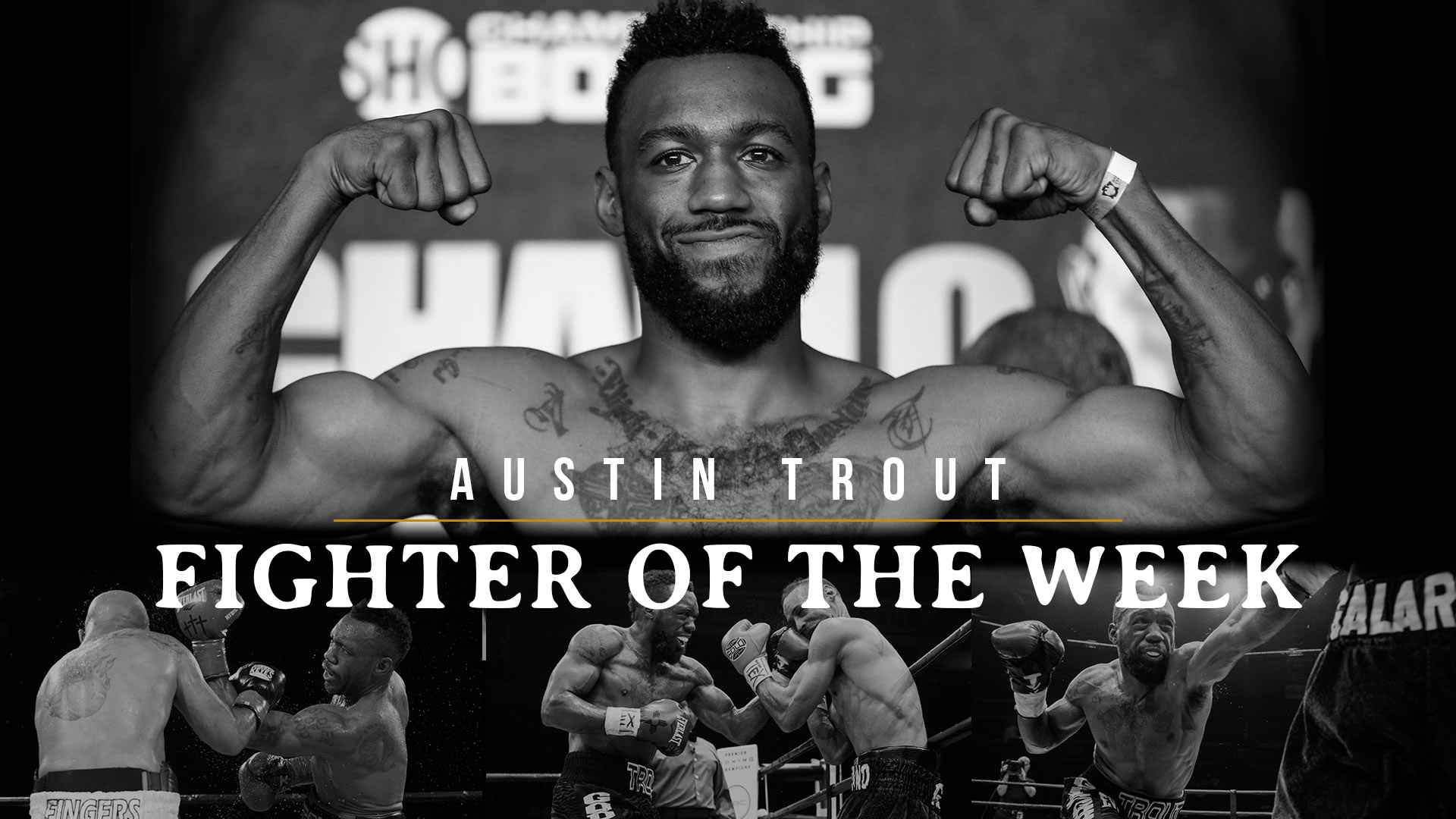 Fighter Of The Week Austin Trout