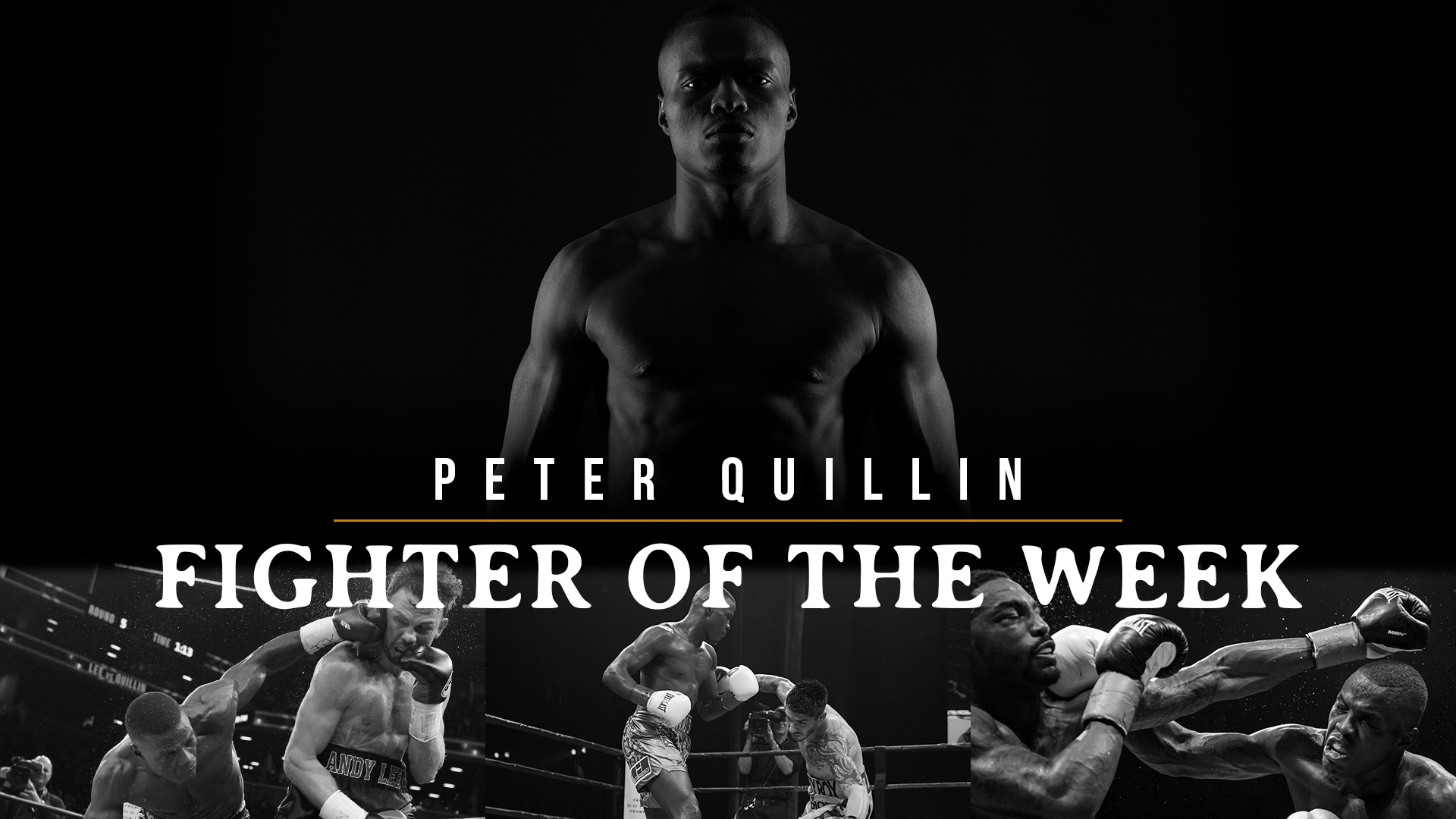 Fighter Of The Week: Peter Quillin