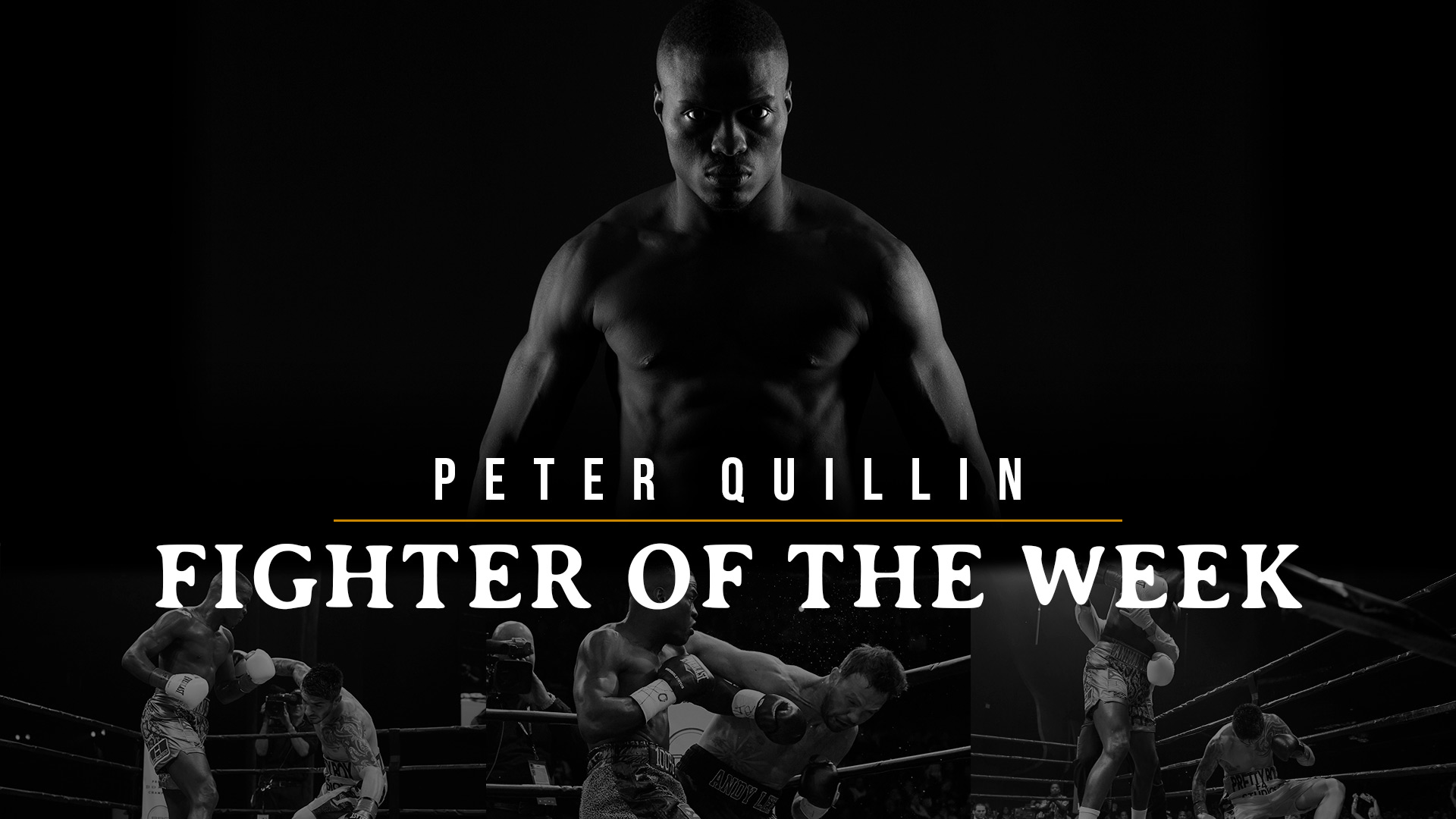 Fighter of the Week: Peter Quillin