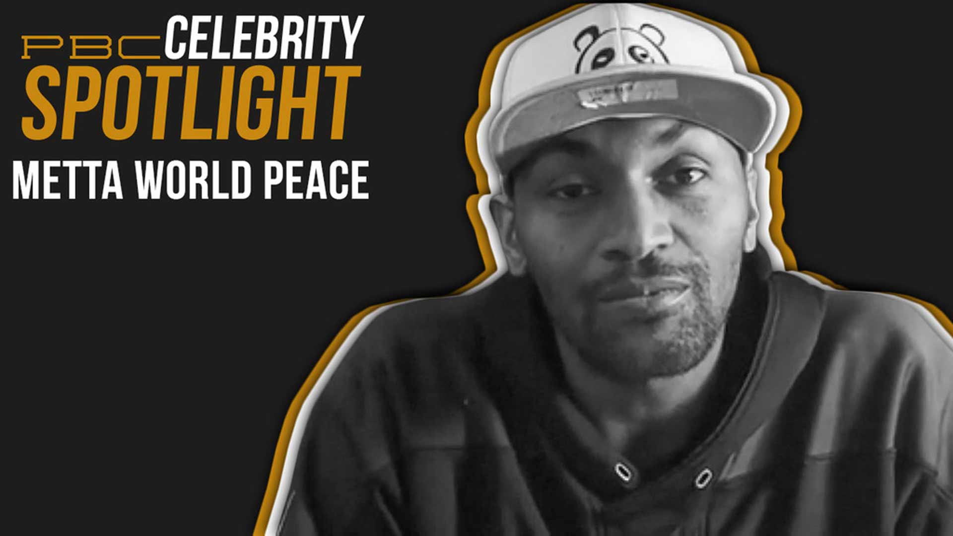 PBC Celebrity Spotlight: Metta World Peace