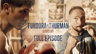 Embedded thumbnail for GLOVES OFF: Fundora vs. Thurman | FULL EPISODE