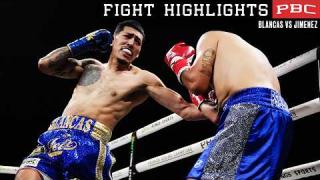 Embedded thumbnail for PBC FIGHT HIGHLIGHTS: Blancas vs Jimenez | September 19, 2026 on DAZN