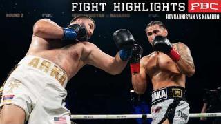 Embedded thumbnail for PBC FIGHT HIGHLIGHTS: Hovhannisyan vs Navarro |  March 28