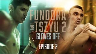 Embedded thumbnail for GLOVES OFF: Fundora vs. Tszyu 2 | EPISODE 2