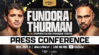 Embedded thumbnail for Fundora vs. Thurman LOS ANGELES PRESS CONFERENCE LIVESTREAM
