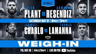 Embedded thumbnail for WEIGH-IN | Plant vs. Resendiz &amp;amp; Charlo vs. LaManna