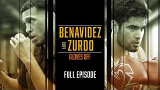 Embedded thumbnail for GLOVES OFF: Benavidez vs. Zurdo | FULL EPISODE