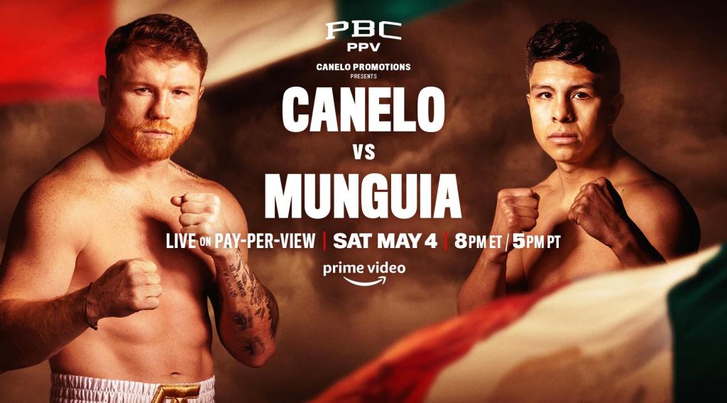 Canelo vs Munguia | May 4 | PPV on Prime Video