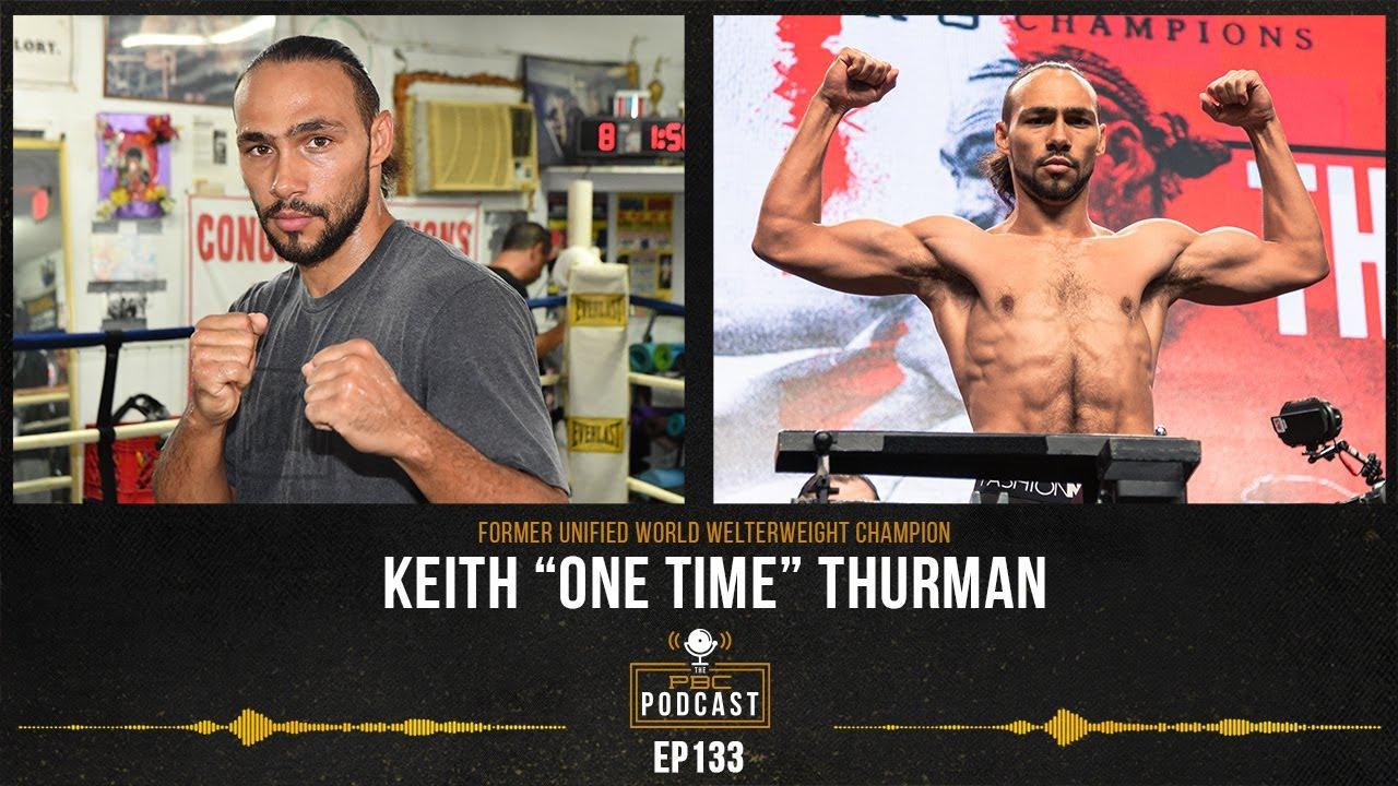 Keith Thurman Is Ready to Ignite The Welterweight Division | The