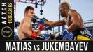 Matias vs Jukembayev - Watch Fight Highlights | May 29, 2021
