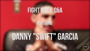 Fight Week Q&A Featuring: Danny
