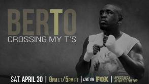 Andre Berto cross his Ts in preparation for Victor Ortiz on April 30