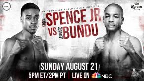Spence Jr. vs Bundu Preview: August 21, 2016