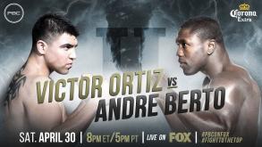 Ortiz vs Berto preview: April 30, 2016