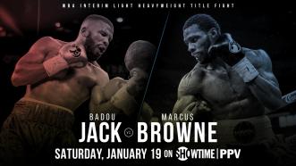 Two-division champion Badou Jack battles top contender Marcus Browne for WBA interim 175-pound title Jan. 19 on Showtime PPV