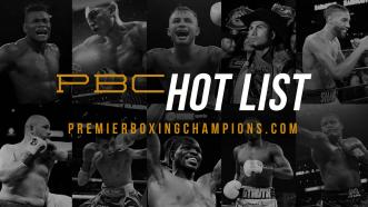PBC Hot List: Temperatures may be cooling off, but these fighters are still summertime hot