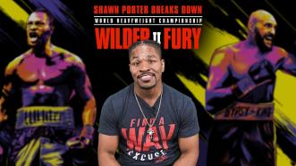 "Showtime" Shawn Porter breaks down Wilder vs Fury 2