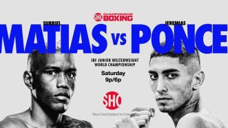 Subriel Matias vs Jeremias Ponce PREVIEW: February 25, 2023 | PBC on SHOWTIME