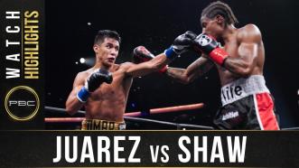 Juarez vs Shaw  - Watch Fight Highlights | August 8, 2020