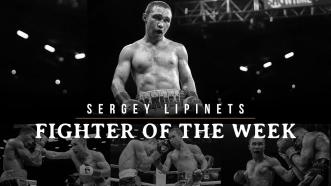 Fighter of the Week: Sergey Lipinets