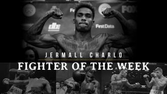 Fighter Of The Week: Jermall Charlo