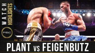 Plant vs Feigenbutz - Watch Fight Highlights | February 15, 2020