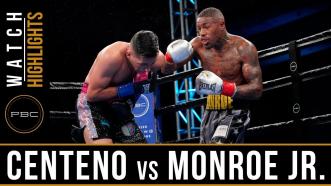 Centeno vs Monroe Highlights - Watch Fight Highlights | June 1, 2019