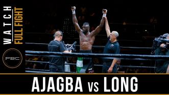 Ajagba vs Long Full Fight: May 26, 2018 - PBC on FS1