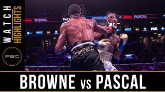 Browne vs Pascal - Fight Highlights | August 3, 2019