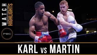 Karl vs Martin Highlights: November 17, 2017 - PBC on FS1
