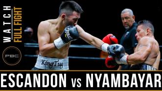 Escandon vs Nyambayar Full Fight: May 26, 2018 - PBC on FS1