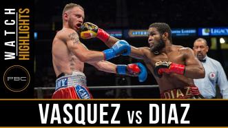 Vasquez vs Diaz Highlights: July 16, 2016