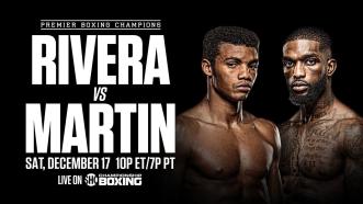 Michel Rivera vs Frank Martin PREVIEW: December 17, 2022 | PBC on SHOWTIME