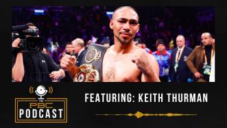 Keith Thurman, Spence-Garcia and the Return of Canelo