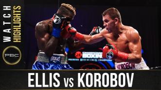 Ellis vs Korobov - Watch Fight Highlights | December 12, 2020