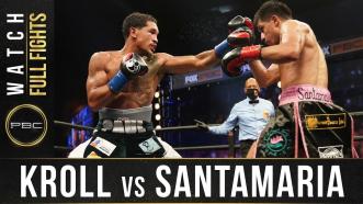 Kroll vs SantaMaria - Watch FULL FIGHT | October 3, 2020