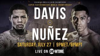 Davis vs Nunez PREVIEW: July 27, 2019 - PBC on Showtime