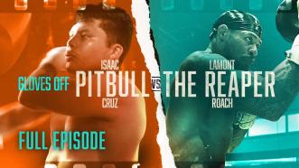 GLOVES OFF: Pitbull vs. Roach | FULL EPISODE