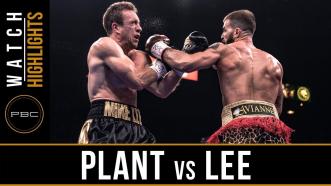 Plant vs Lee Watch - Fight Highlights | July 20, 2019