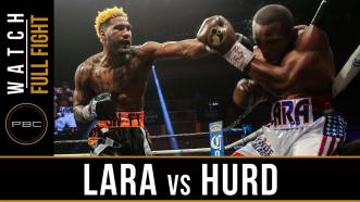 Lara vs Hurd - Watch Full Fight | April 7, 2018