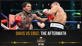 Gervonta "Tank" Davis vs. Isaac Cruz: The Aftermath | The PBC Podcast