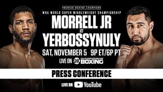 Morrell vs Yerbossynuly FINAL PRESS CONFERENCE | #MorrellYerbossynuly