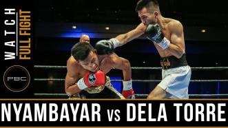 Nyambayar vs Dela Torre - Watch Full Fight | November 18, 2017