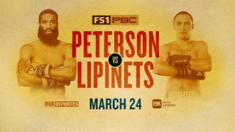 Peterson vs Lipinets PREVIEW: March 24, 2019 - PBC on FS1