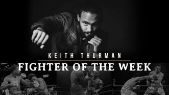 PBC Fighter of the Week: Keith Thurman