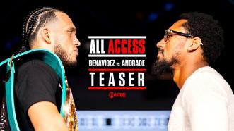 ALL ACCESS: Benavidez vs. Andrade | TEASER