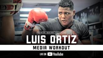 Luis "King Kong" Ortiz MEDIA WORKOUT | #RuizOrtiz
